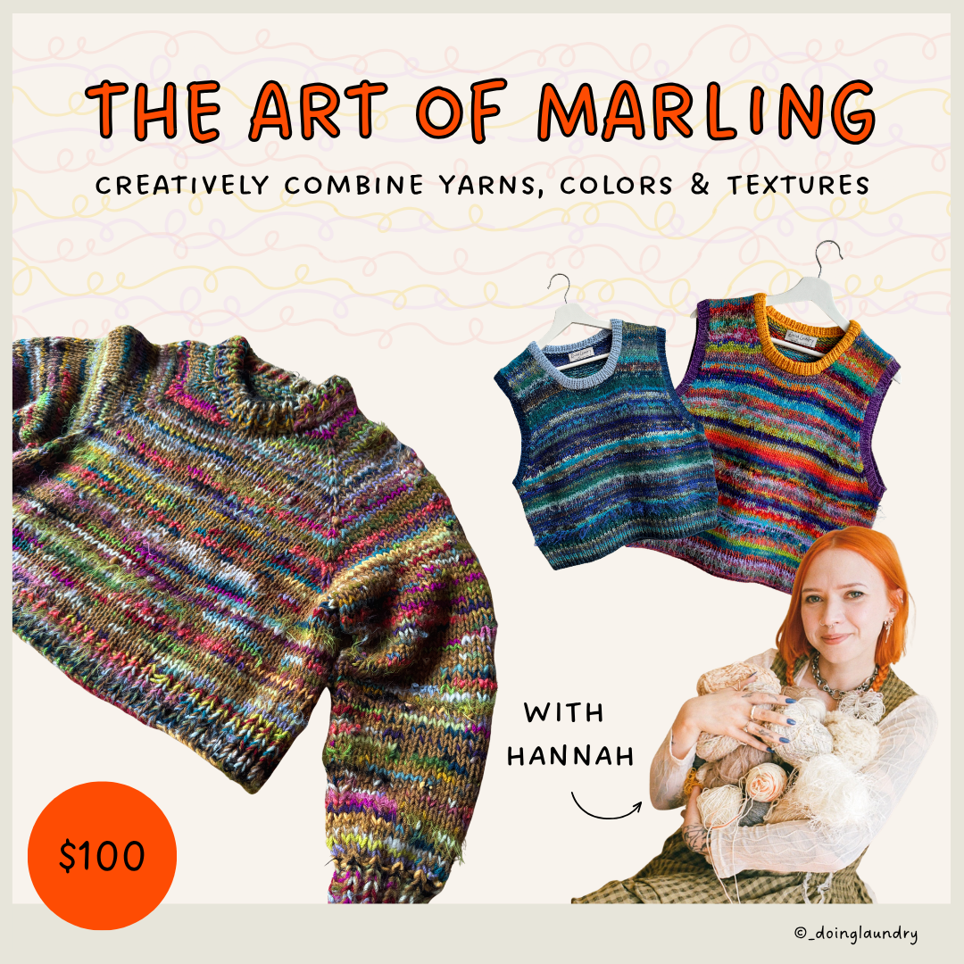 The Art of Marling: Creatively Combine Yarns, Colors & Textures