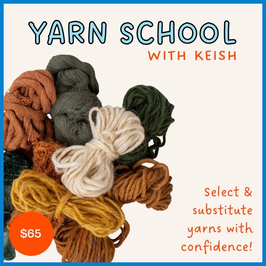 Yarn School: Select & Substitute Yarns!