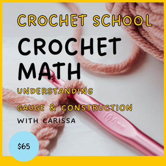 Crochet Math: Understanding Crochet Gauge & Construction