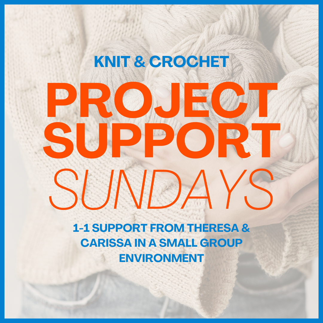 Project Support (Knit or Crochet)
